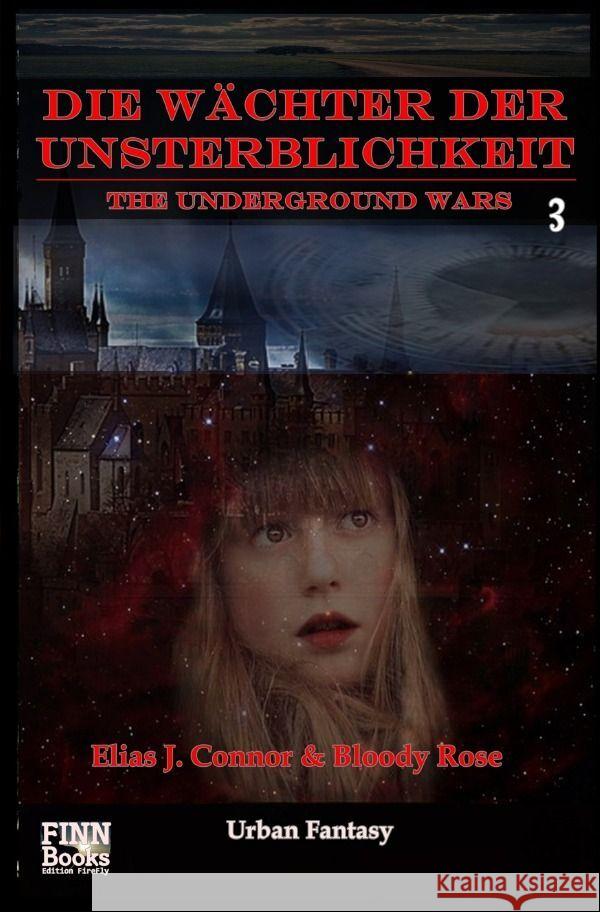 Die Wächter der Unsterblichkeit Connor, Elias J. 9783758416804 epubli