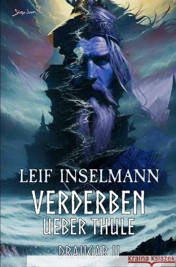 Verderben über Thule - Draugar II Inselmann, Leif 9783758418105 epubli