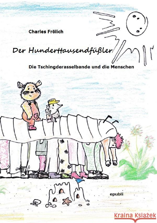 Der Hunderttausendfüßler Frölich, Charles 9783758418181