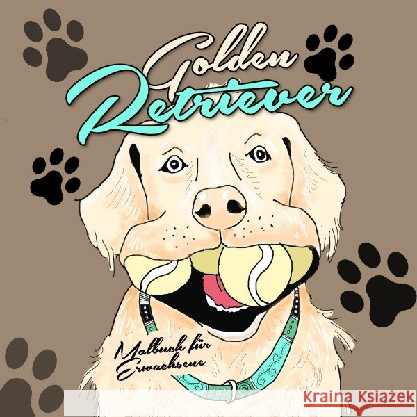 Golden Retriever Malbuch für Erwachsene Publishing, Monsoon, Grafik, Musterstück 9783758418365 epubli