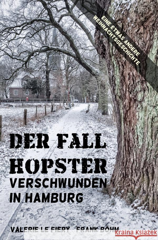 Der Fall Hopster Le Fiery, Valerie, Böhm, Frank 9783758418754