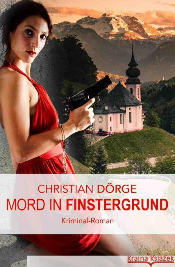 Mord in Finstergrund Dörge, Christian 9783758418907