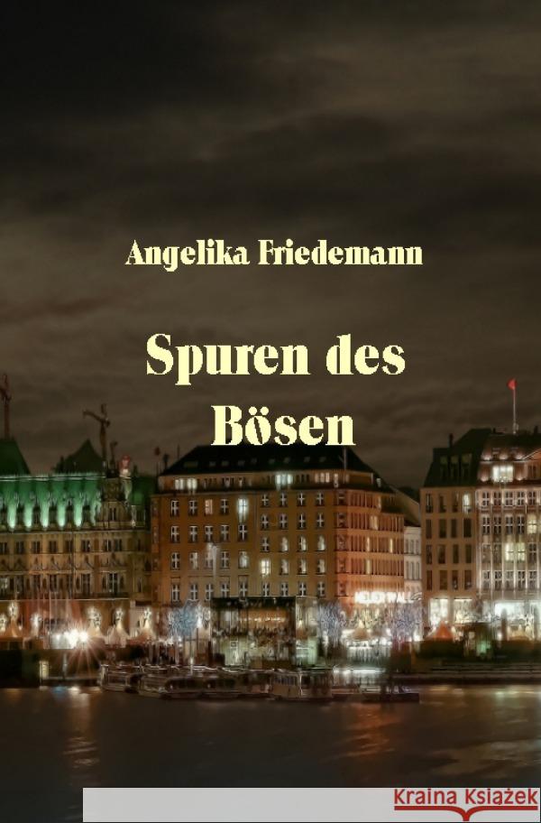 Spuren des Bösen Friedemann, Angelika 9783758420955