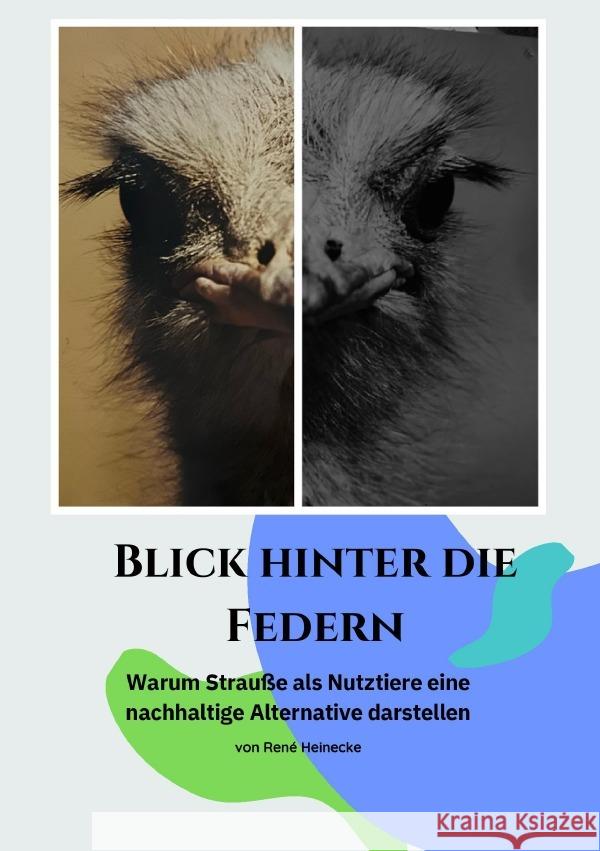 Blick hinter die Federn Heinecke, René 9783758422508