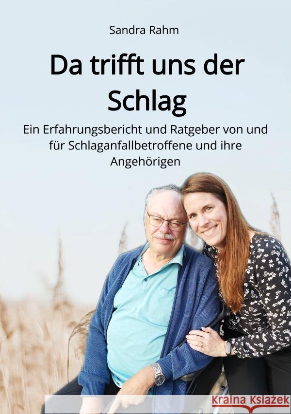 Da trifft uns der Schlag Rahm, Sandra 9783758424281