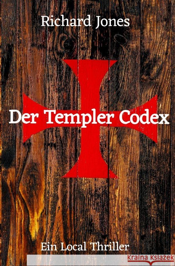 Der Templer - Codex Jones, Richard 9783758424557