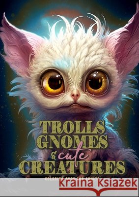 Trolle, Gnome und komische Kreaturen Malbuch für Erwachsene Publishing, Monsoon, Grafik, Musterstück 9783758425059 epubli