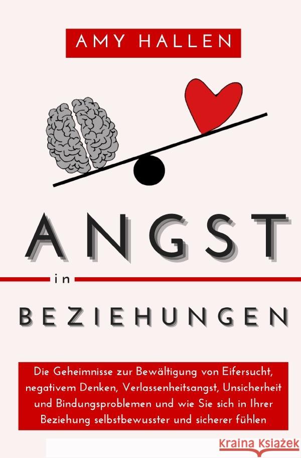 Angst in Beziehungen Hallen, Amy 9783758425202