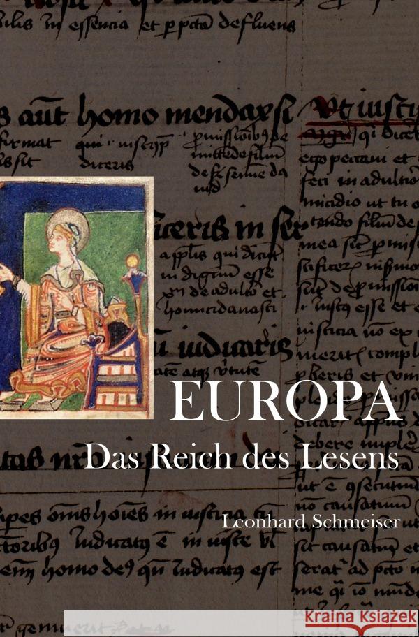 EUROPA. Das Reich des Lesens Schmeiser, Leonhard 9783758427909