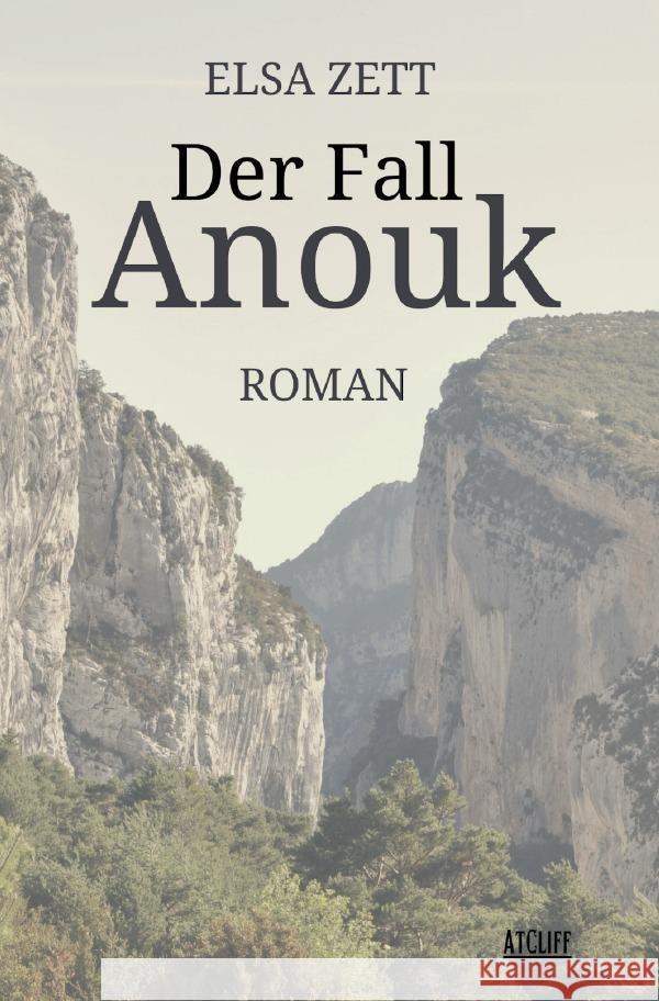 Der Fall Anouk Zett, Elsa 9783758428852 epubli