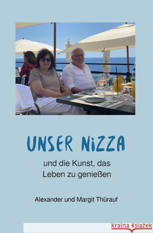 Unser Nizza Thürauf, Margit 9783758429491