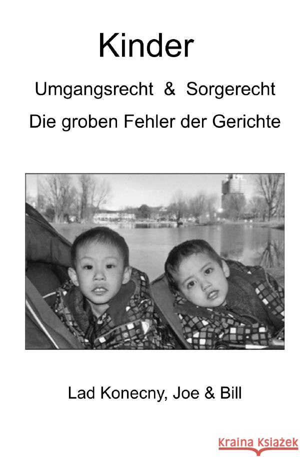 Kinder, Umgangsrecht und Sorgerecht Konecny, Joe 9783758430275