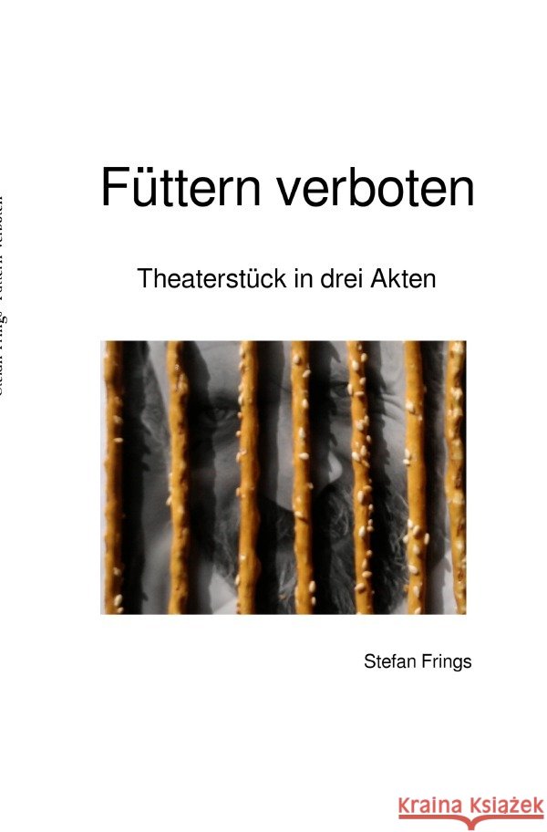 Füttern verboten Frings, Stefan 9783758432965