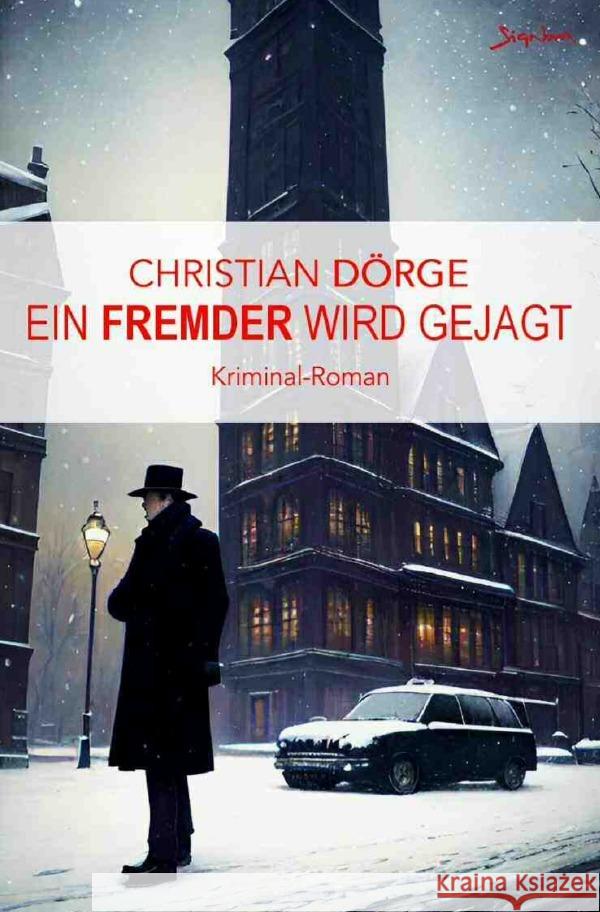 Ein Fremder wird gejagt Dörge, Christian 9783758433306
