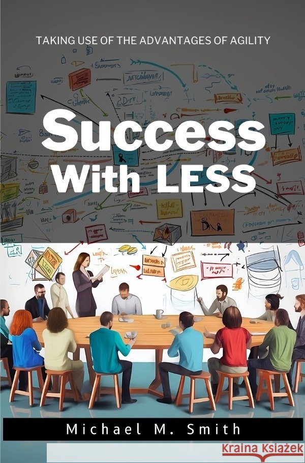 Success With LESS Smith, Michael M. 9783758434228