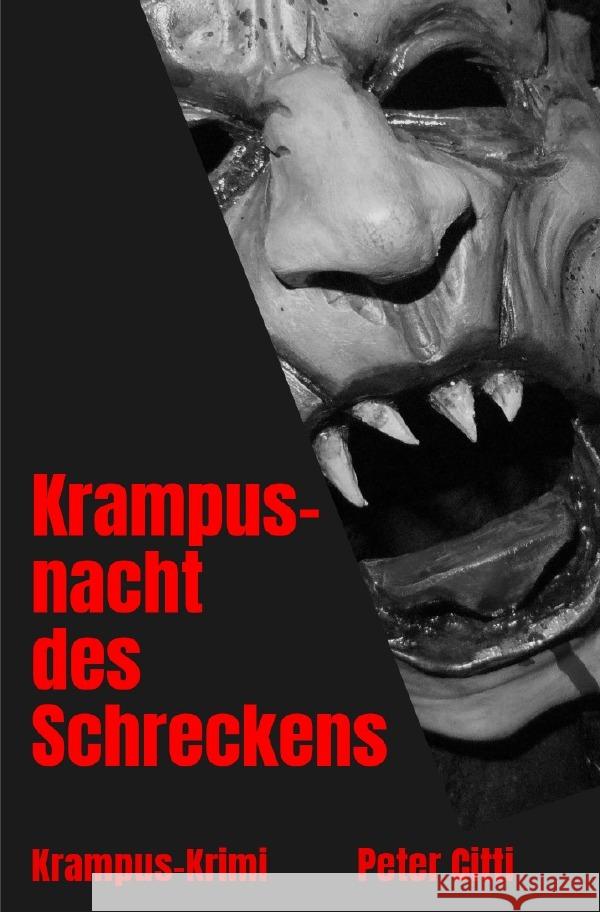 Krampusnacht des Schreckens Citti, Peter 9783758434518 epubli