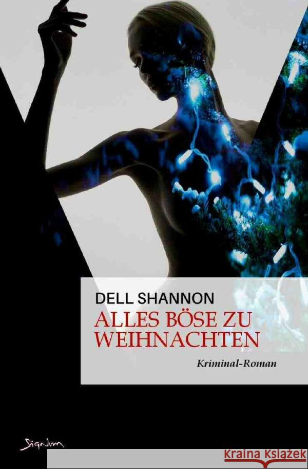 Alles Böse zu Weihnachten Shannon, Dell 9783758437939