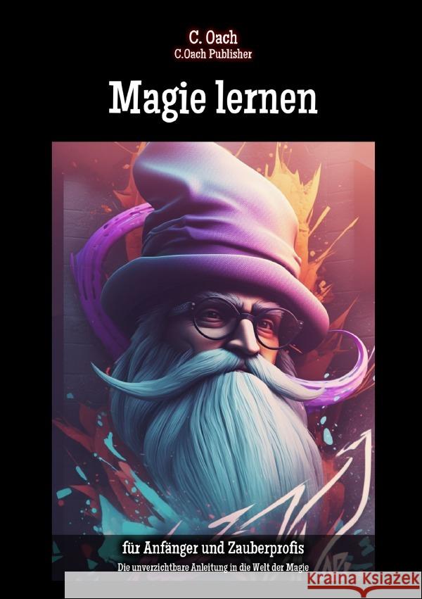 Magie lernen Oach, C. 9783758439728 epubli