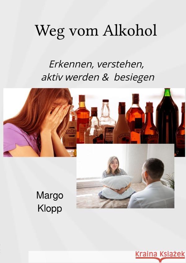 Weg vom Alkohol Klopp, Margo 9783758448188