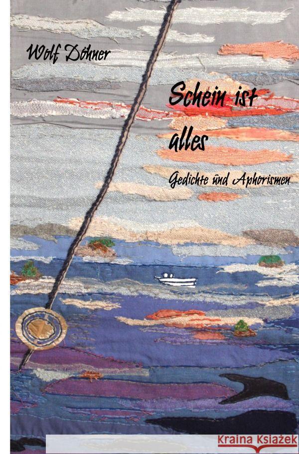 Schein ist alles Döhner, Wolf 9783758449567