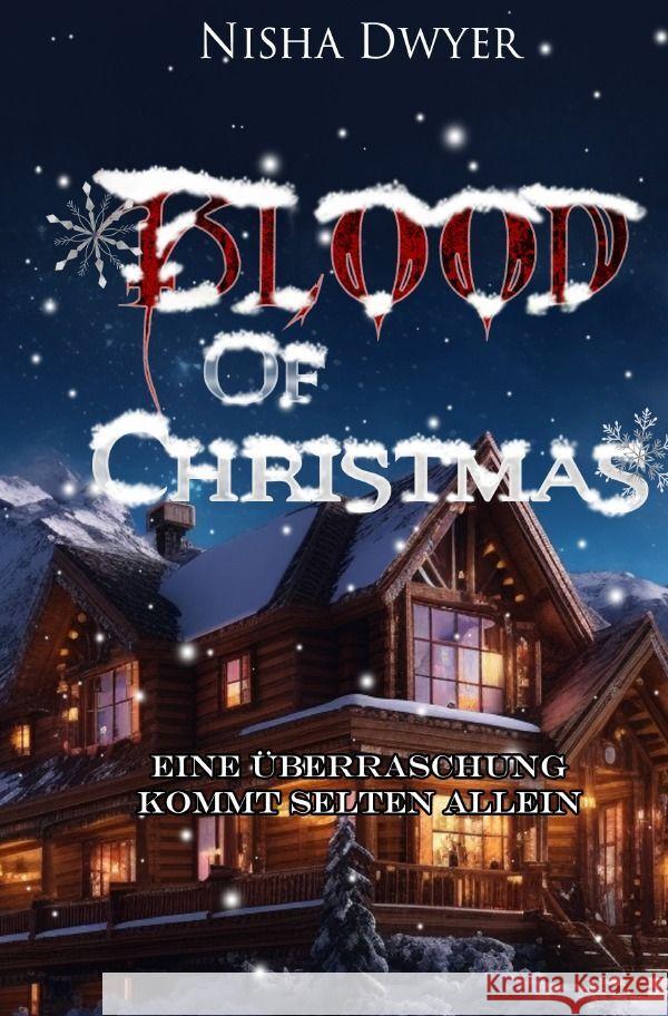 Blood of Christmas Dwyer, Nisha 9783758451171