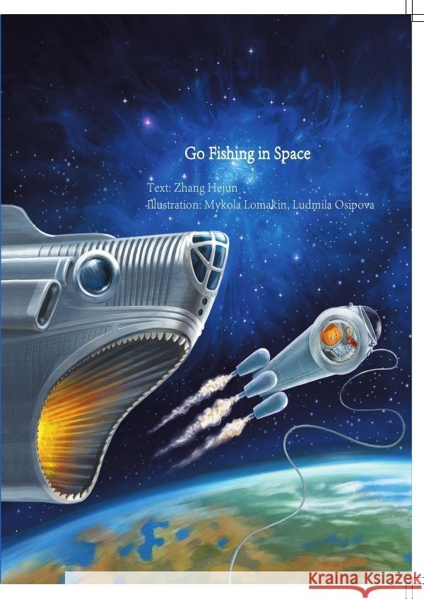 Go Fishing in Space Zhang, Hejun 9783758452499 epubli