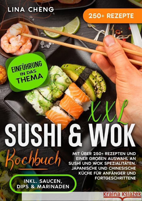 XXL Sushi & WOK Kochbuch Cheng, Lina 9783758453717
