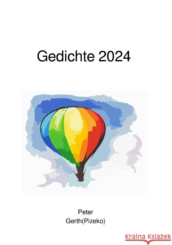 Gedichte 2020 Gerth, Peter  Künstlername:Pizeko 9783758454561 epubli