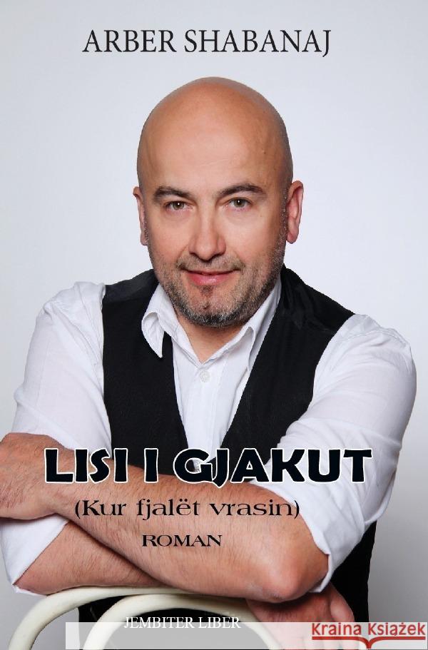 Lisi i gjakut Shabanaj, Arber 9783758455957