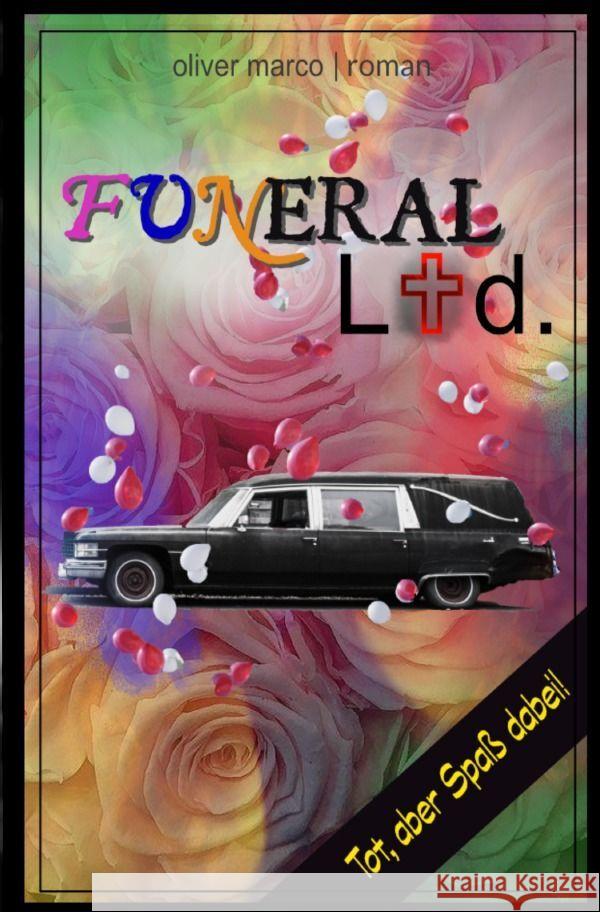 Funeral Ltd. Marco, Oliver 9783758459450