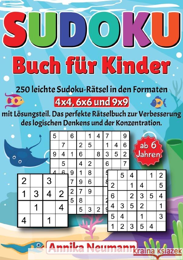 Sudoku Buch für Kinder ab 6 Jahren Neumann, Annika 9783758459900