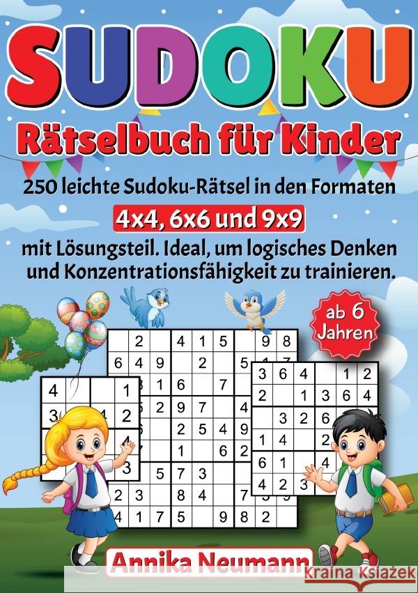 Sudoku Rätselbuch für Kinder ab 6 Jahren Neumann, Annika 9783758459931