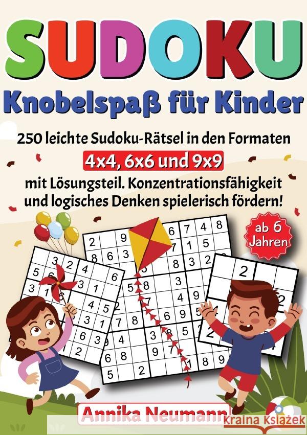 Sudoku Knobelspaß für Kinder ab 6 Jahren Neumann, Annika 9783758460258