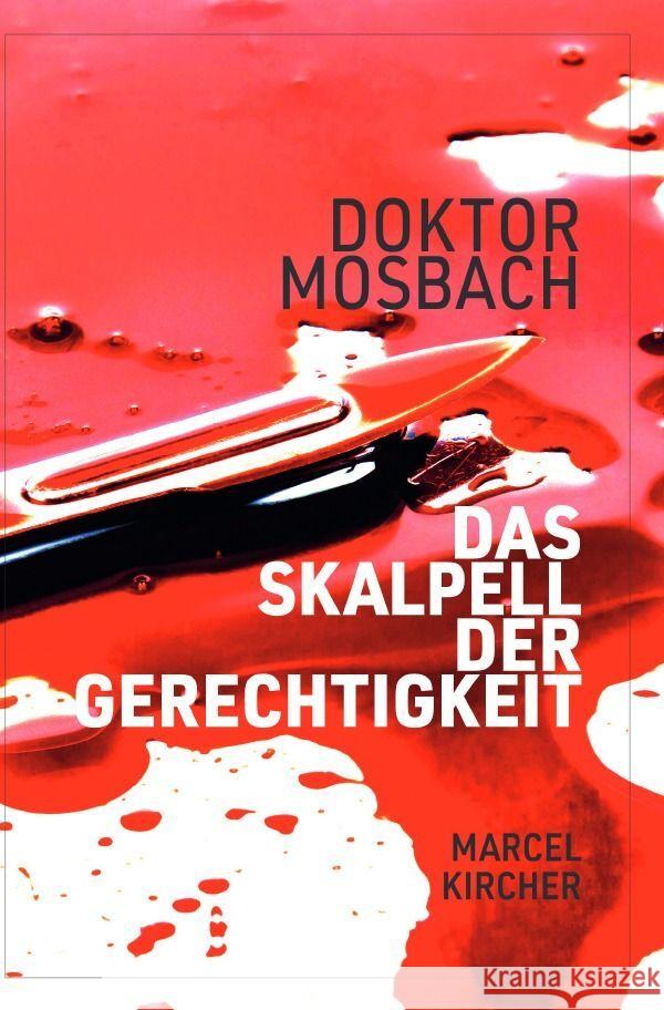 Doktor Mosbach Kircher, Marcel 9783758460326