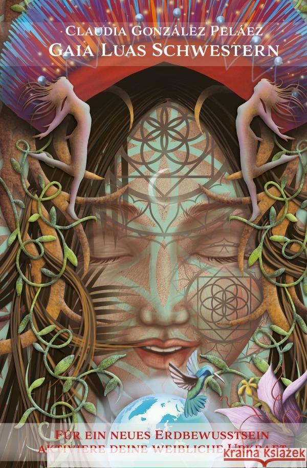 Gaia Luas Schwestern González Peláez, Claudia 9783758464324