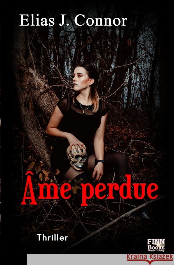 Âme perdue Connor, Elias J. 9783758464799 epubli