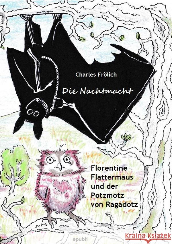 Die Nachtmacht Frölich, Charles 9783758465864