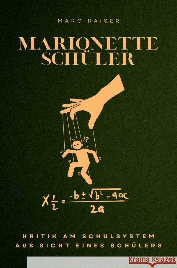 Marionette Schüler Kaiser, Marc 9783758468773 epubli
