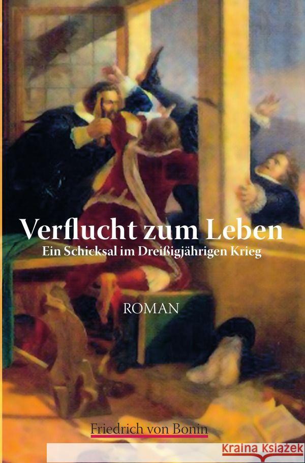 Verflucht zum Leben von Bonin, Friedrich 9783758471896