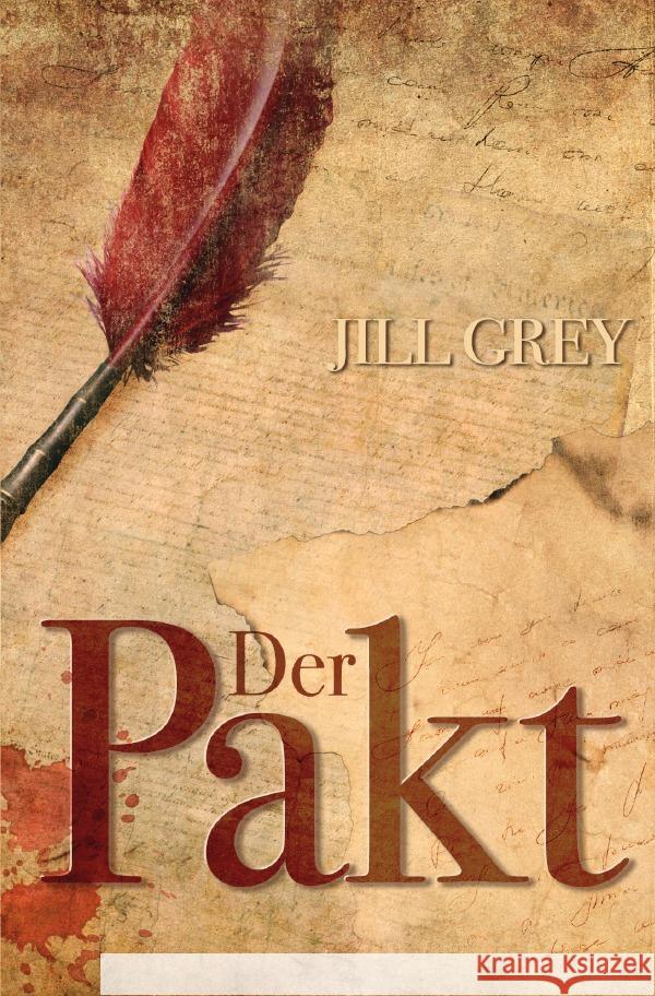 Der Pakt Grey, Jill 9783758473920