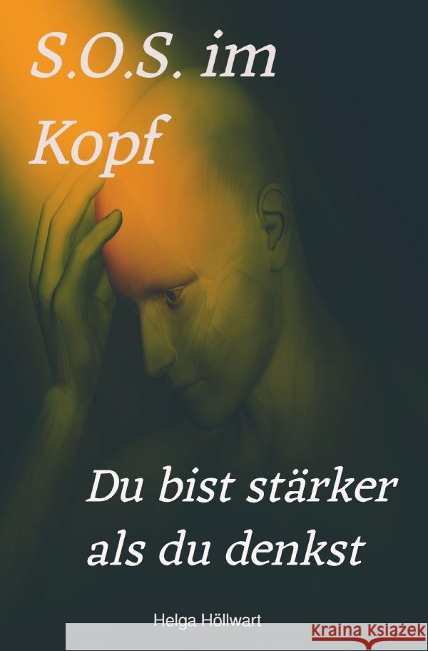 S.O.S. im Kopf Höllwart, Helga 9783758475870