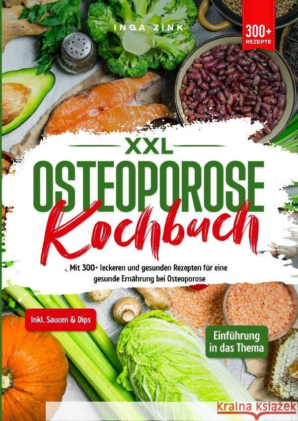 XXL Osteoporose Kochbuch Zink, Inga 9783758478437