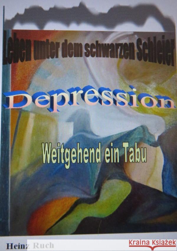 Depression Ruch, Heinz 9783758483196