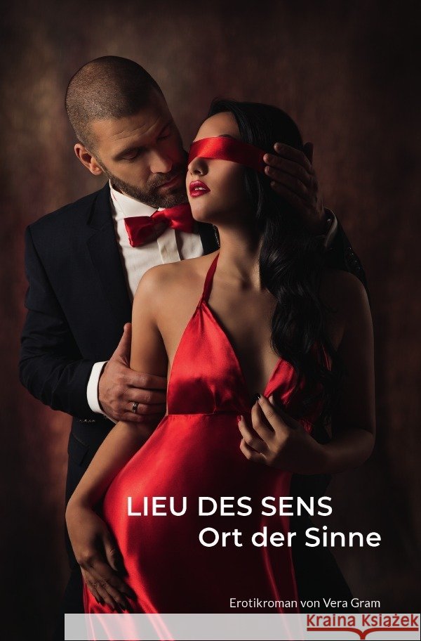 Lieu des Sens - Ort der Sinne Gram, Vera 9783758485824