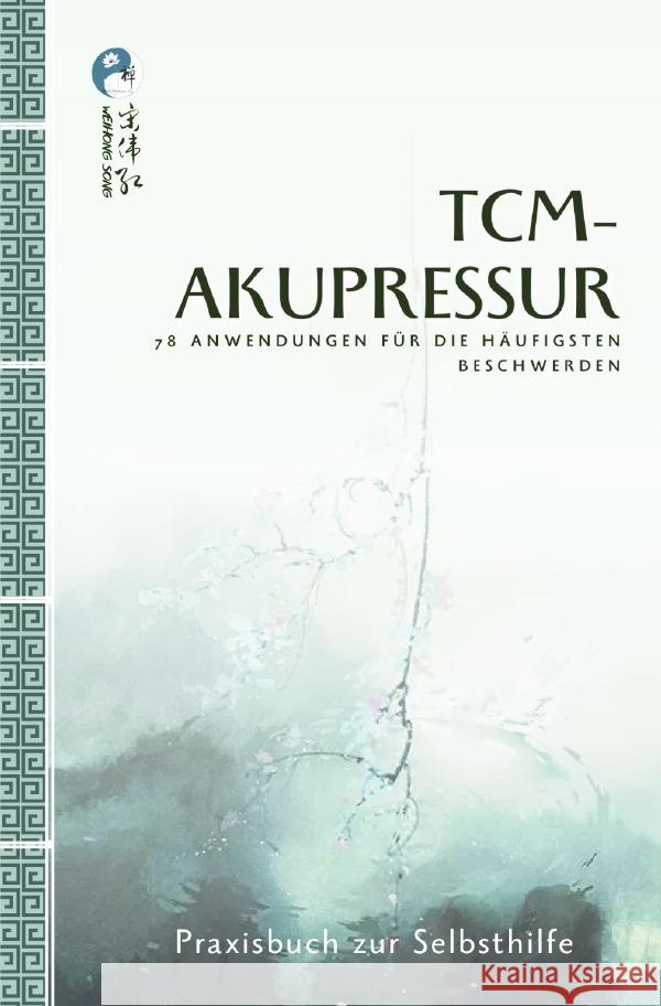 TCM-Akupressur Song, Weihong 9783758486951