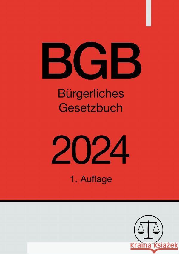Bürgerliches Gesetzbuch - BGB 2024 Studier, Ronny 9783758487422
