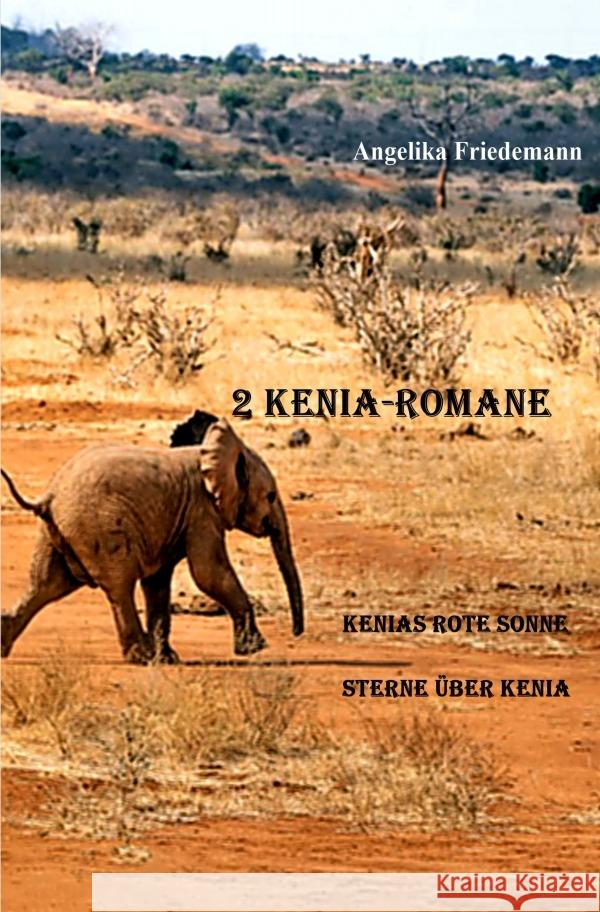 Zwei Kenia-Romane Friedemann, Angelika 9783758488139