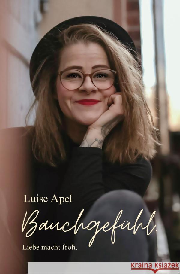 Bauchgefühl. Apel, Luise 9783758488405