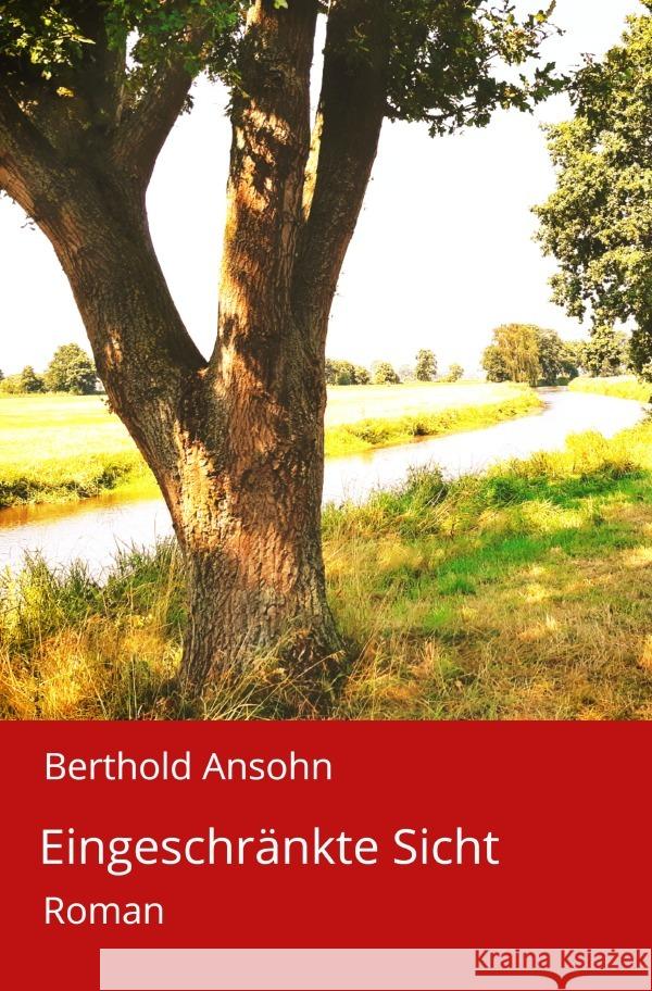 Eingeschränkte Sicht Ansohn, Berthold 9783758490040