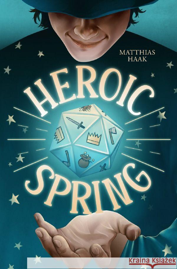 Heroic Spring Haak, Matthias 9783758491696